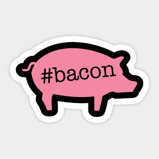 Hashtag Bacon Sticker